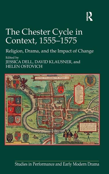 Produktbild: The Chester Cycle in Context, 1555-1575