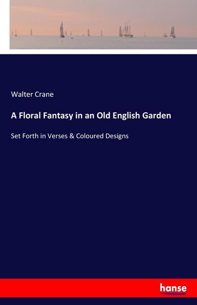 Produktbild: A Floral Fantasy in an Old English Garden