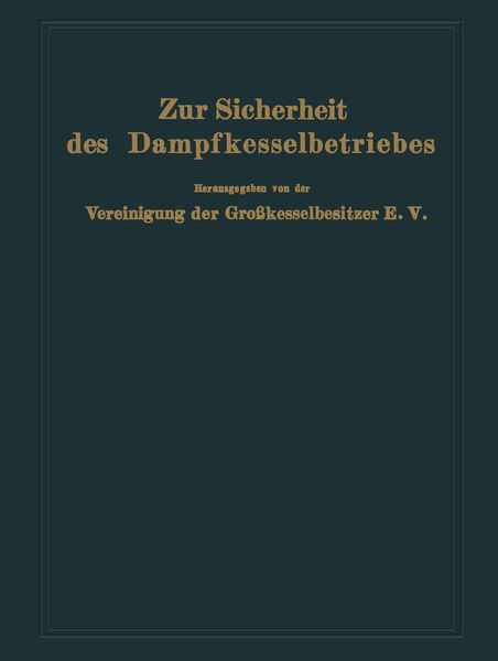 Produktbild: Zur Sicherheit des Dampfkesselbetriebes