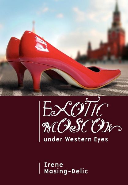 Produktbild: Exotic Moscow Under Western Eyes