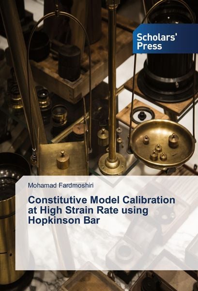 Produktbild: Constitutive Model Calibration at High Strain Rate using Hopkinson Bar