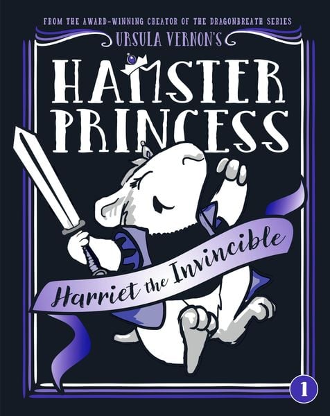 Produktbild: Hamster Princess: Harriet the Invincible