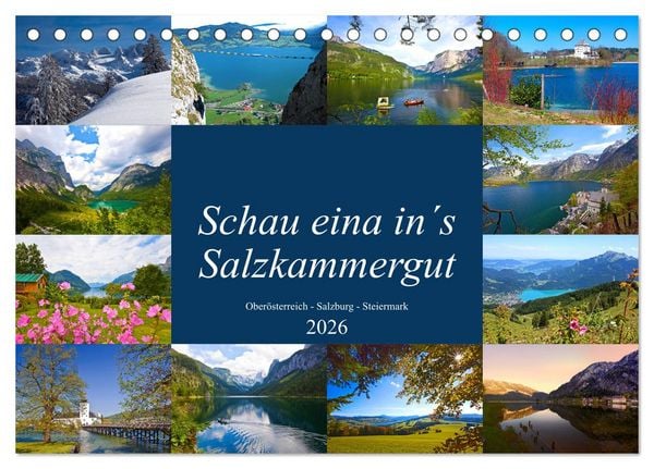 Schau eina in ́s Salzkammergut (Tischkalender 2026 DIN A5 quer), CALVENDO Monatskalender