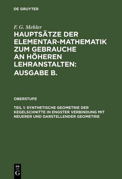 Produktbild: Synthetische Geometrie der Kegelschnitte in engster Verbindung mit neuerer und darstellender Geometrie