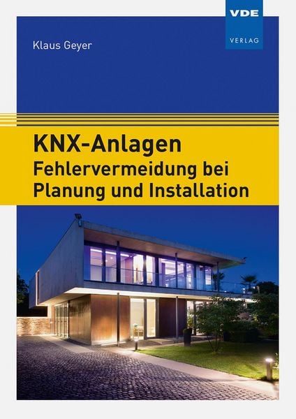 Produktbild: KNX-Anlagen - Fehlervermeidung bei Planung und Installation