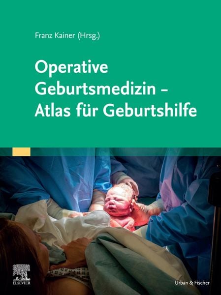 Produktbild: Operative Geburtsmedizin - Atlas f&uuml;r Geburtshilfe
