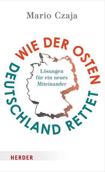 Produktbild: Wie der Osten Deutschland rettet
