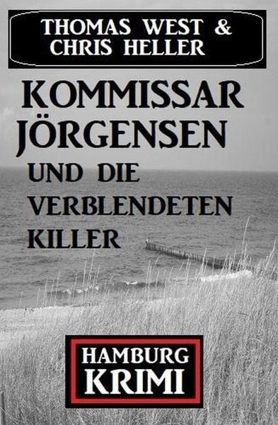 Produktbild: Kommissar J&ouml;rgensen und die verblendeten Killer: Hamburg Krimi