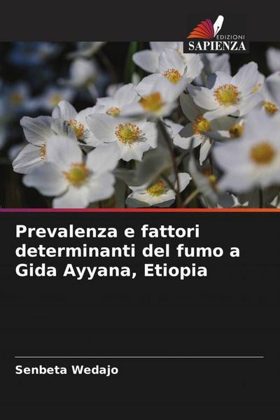 Produktbild: Prevalenza e fattori determinanti del fumo a Gida Ayyana, Etiopia