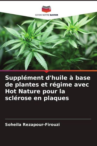 Produktbild: Suppl&eacute;ment d'huile &agrave; base de plantes et r&eacute;gime avec Hot Nature pour la scl&eacute;rose en plaques