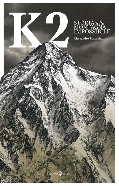 Produktbild: K2. Storia della montagna impossibile