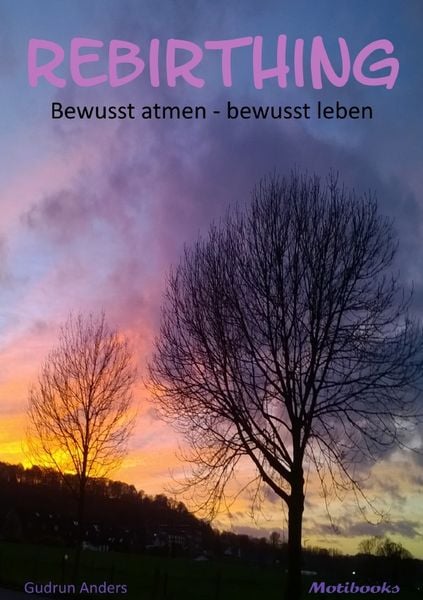 Produktbild: Rebirthing: bewusst atmen - bewusst leben
