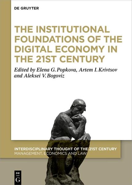 Produktbild: The Institutional Foundations of the Digital Economy in the 21st Century