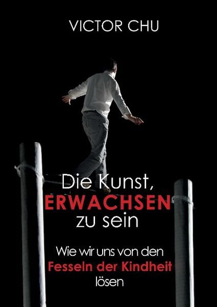 Produktbild: Die Kunst, erwachsen zu sein