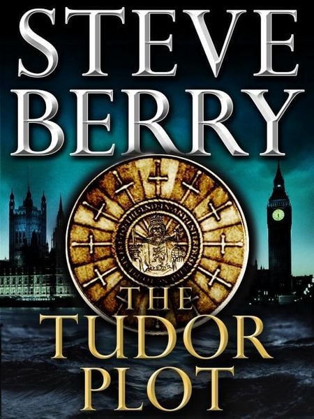 Produktbild: The Tudor Plot: A Cotton Malone Novella