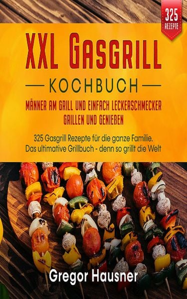 Produktbild: Das XXL Gasgrill Kochbuch
