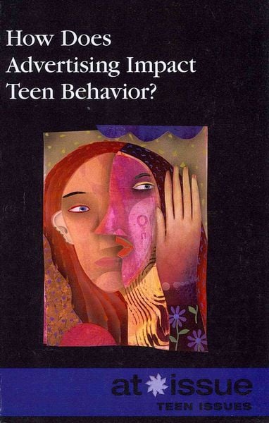 Produktbild: How Does Advertising Impact Teen Behavior?