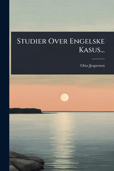 Produktbild: Studier Over Engelske Kasus...