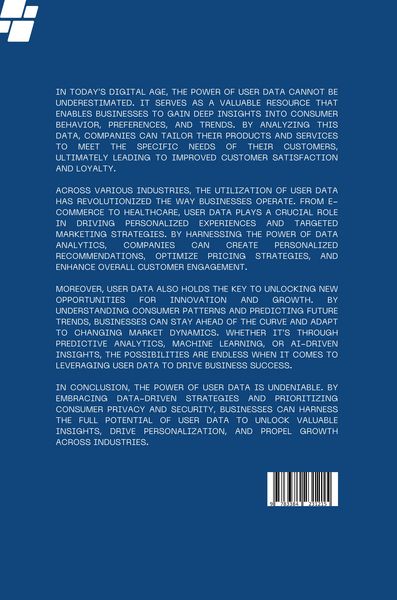 Produktbild: The Power of User Data: Unlocking Insights and Personalization Across Industries