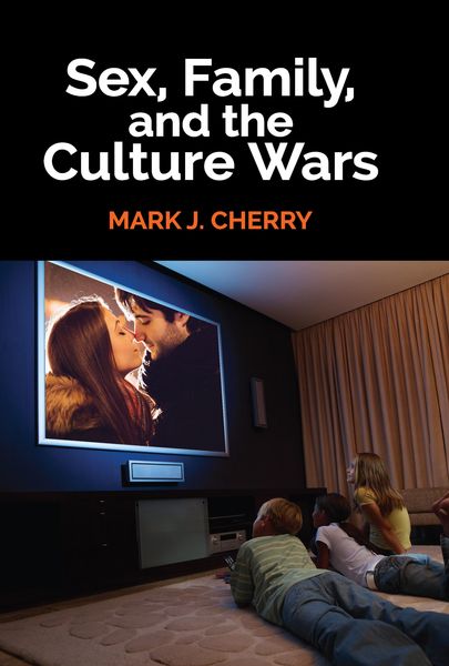 Produktbild: Sex, Family, and the Culture Wars