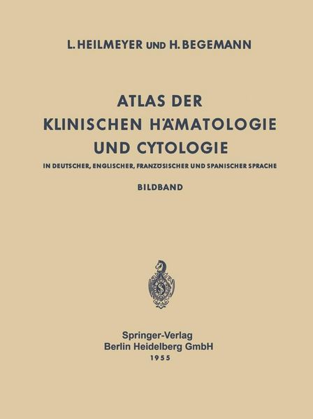 Produktbild: Atlas der Klinischen H&auml;matologie und Cytologie in Deutscher, Englischer, Franz&ouml;sischer und Spanischer Sprache