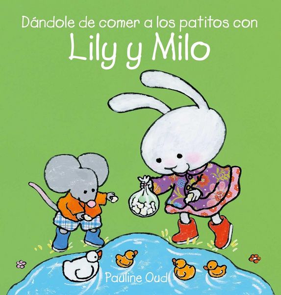 Produktbild: Dándole de Comer a Los Patitos Con Lily Y Milo