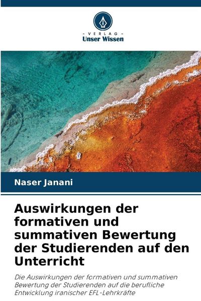 Produktbild: Auswirkungen der formativen und summativen Bewertung der Studierenden auf den Unterricht