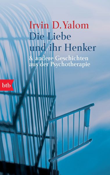 Die Liebe und ihr Henker, Taschenbuch von Irvin D. Yalom, btb