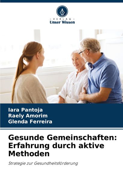 Produktbild: Gesunde Gemeinschaften: Erfahrung durch aktive Methoden