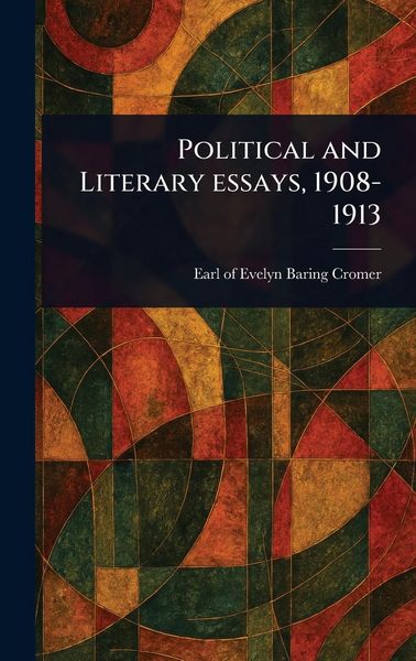 Produktbild: Political and Literary Essays, 1908-1913