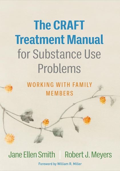 Produktbild: The CRAFT Treatment Manual for Substance Use Problems