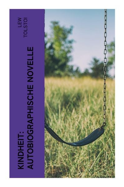 Produktbild: Kindheit: Autobiographische Novelle