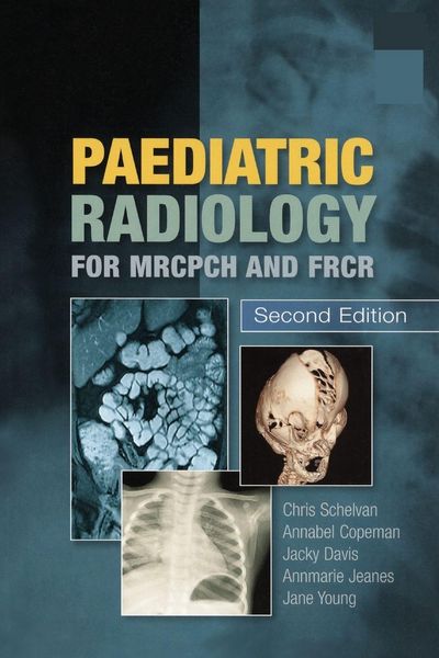 Produktbild: Paediatric Radiology for MRCPCH and FRCR, Second Edition