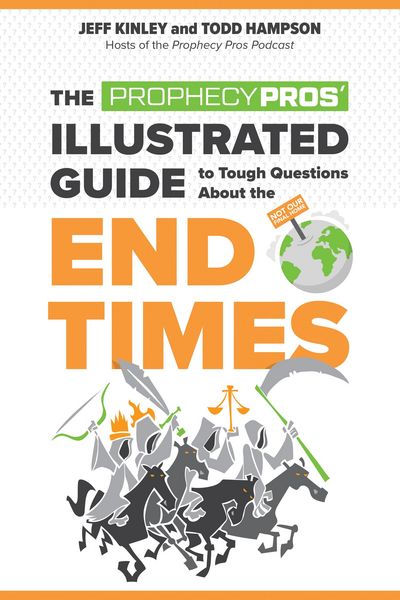Produktbild: Prophecy Pros' Illustrated Guide to Tough Questions About the End Times