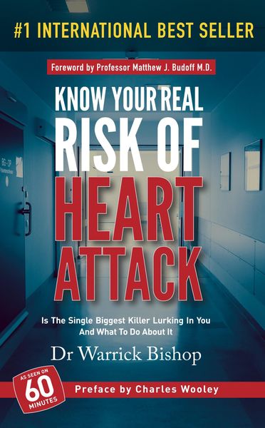 Produktbild: Know Your Real Risk Of Heart Attack: Is The Single Biggest Killer Lurking In You And What To Do About It
