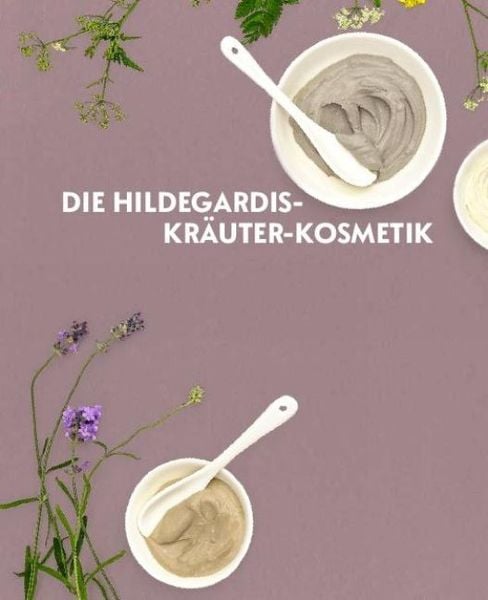 Produktbild: Hildegard von Bingen - Heilwissen und Rezepte f&uuml;r Ihr Wohlbefinden