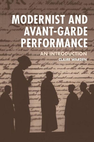 Produktbild: Modernist and Avant-Garde Performance