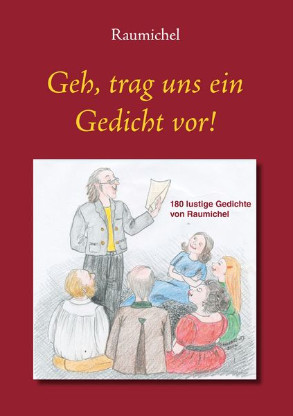 Produktbild: Geh, trag uns ein Gedicht vor!