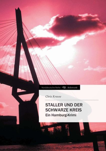 Staller und der Schwarze Kreis, Taschenbuch von Chris Krause, Tredition, 9783847285625