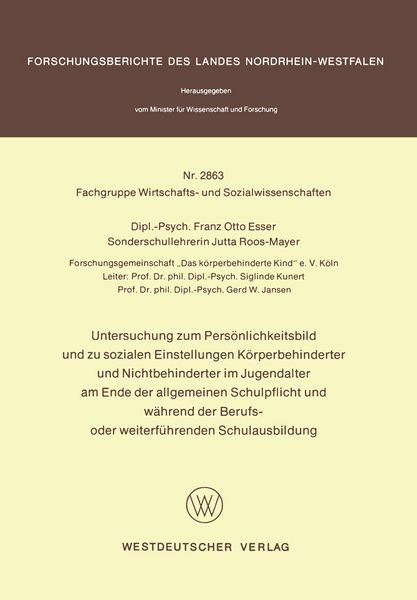Produktbild: Untersuchung zum Pers&ouml;nlichkeitsbild und zu sozialen Einstellungen K&ouml;rperbehinderter und Nichtbehinderter im Jugendalter am Ende der allgemeinen Schulpflicht und w&auml;hrend der Berufs- oder weiterf&uuml;hrenden Schulausbildung