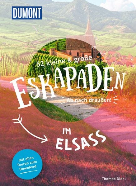 Produktbild: 52 kleine & gro&szlig;e Eskapaden im Elsass
