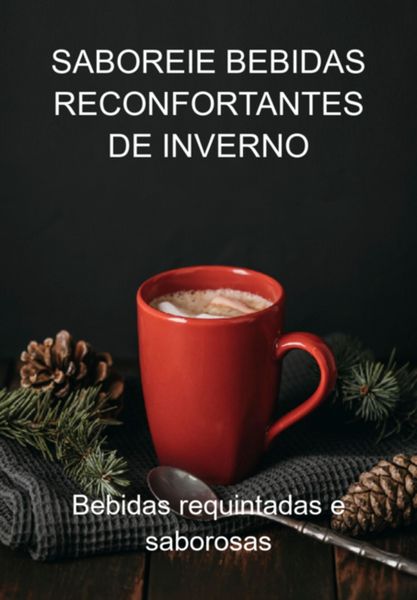 Produktbild: Saboreie Bebidas Reconfortantes De Inverno
