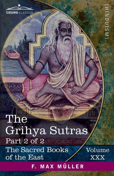 Produktbild: The Grihya Sutras, Part 2 of 2