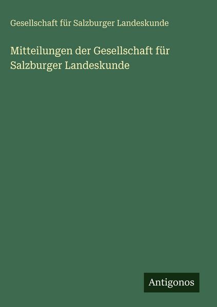 Produktbild: Mitteilungen der Gesellschaft f&uuml;r Salzburger Landeskunde