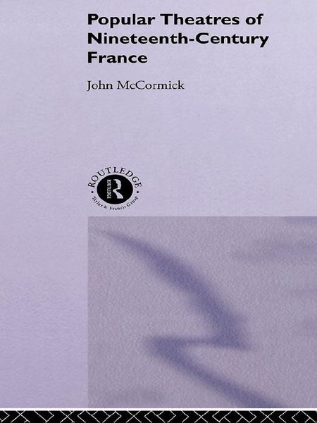 Produktbild: Popular Theatres of Nineteenth Century France