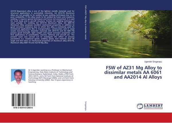 Produktbild: FSW of AZ31 Mg Alloy to dissimilar metals AA 6061 and AA2014 Al Alloys
