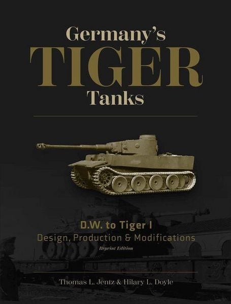 Produktbild: Germany's Tiger Tanks D.W. to Tiger I