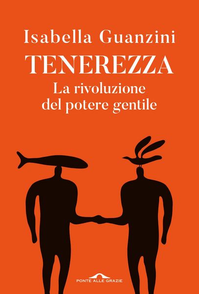 Produktbild: Tenerezza. La rivoluzione del potere gentile