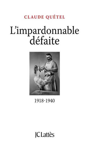 Produktbild: L'impardonnable d&eacute;faite : 1918-1940