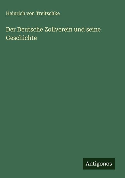 Produktbild: Der Deutsche Zollverein und seine Geschichte